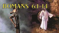 रोमियों 6:1-14